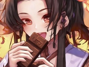 王者荣耀伽罗吃巧克力棒-伽罗巧克力棒的甜蜜瞬间让战斗充满能量与快乐