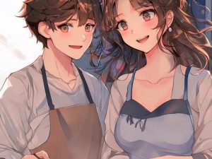 老公也要参与的厨房时光一起烹饪的幸福瞬间