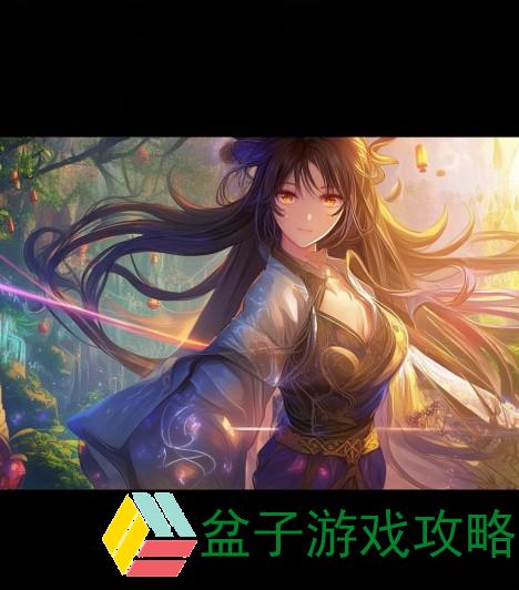 仙剑三全剧情详解与角色攻略全面指南助你轻松通关游戏