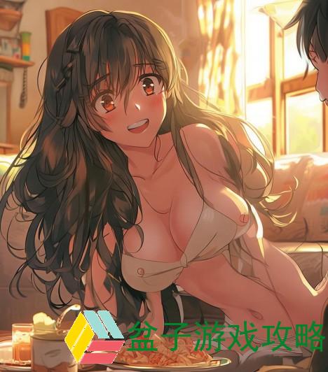 闺蜜家中与她老公的秘密时光探秘与欢乐分享
